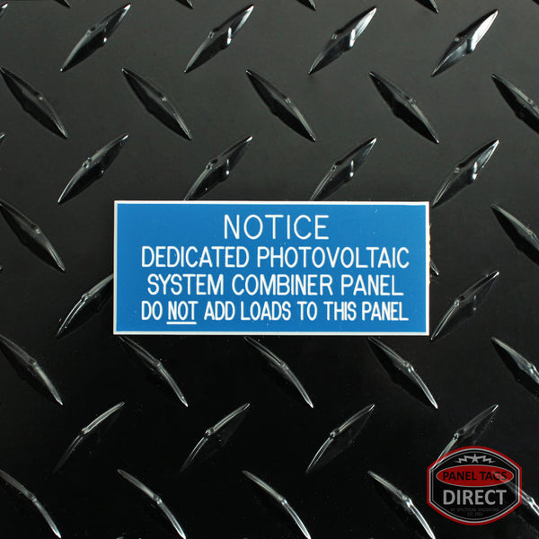 White on Blue Panel Tag - "Notice Dedicated Photovoltaic System..."