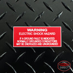 White on Red Panel Tag - "Warning Electric Shock Hazard If A Ground..."