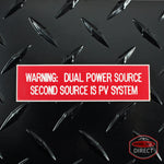 White on Red Panel Tag - "Warning: Dual Power Source Second Source..."